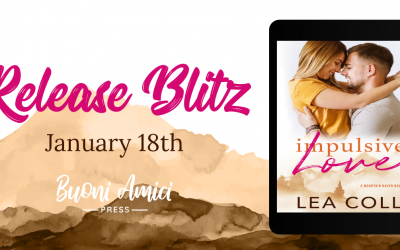 #ReleaseBlitz Impulsive Love (Mountain Haven, #3) By Lea Coll