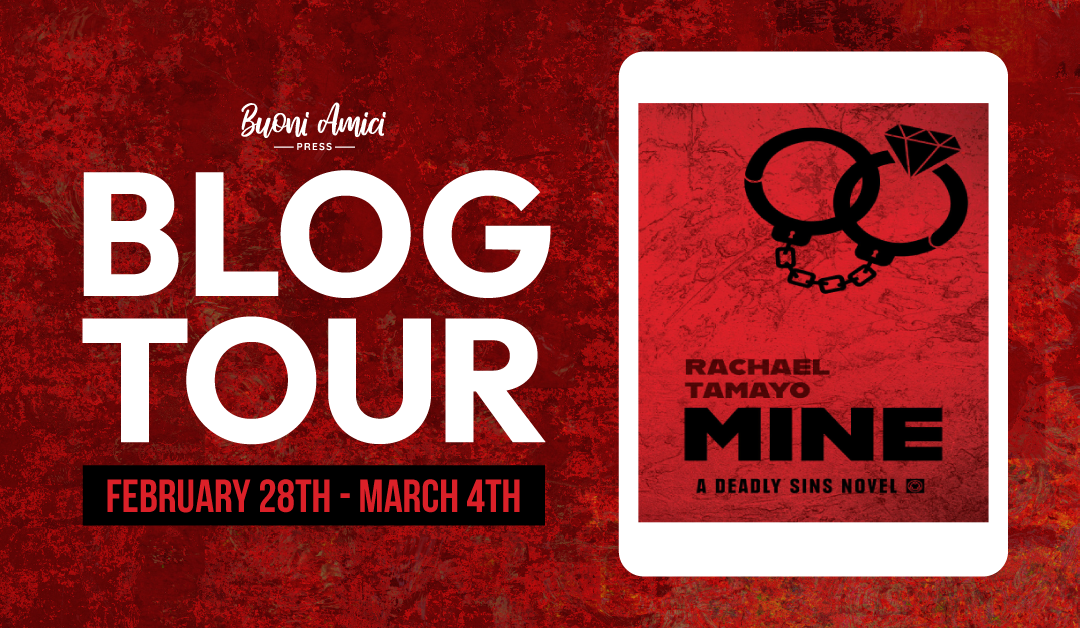 #BlogTour Mine By Rachael Tamayo