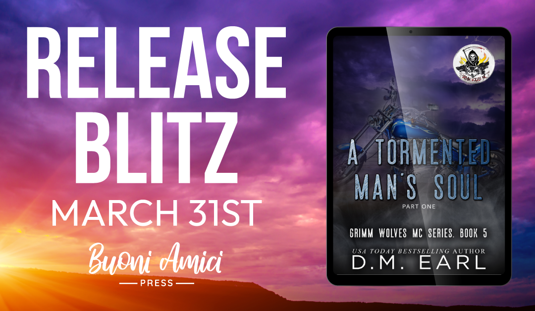 #ReleaseBlitz A Tormented Man’s Soul By D.M. Earl