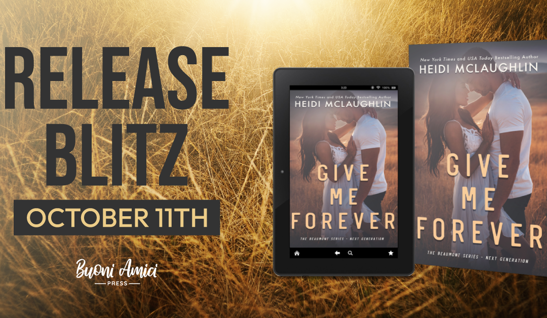 #ReleaseBlitz Give Me Forever By Heidi Mclaughlin