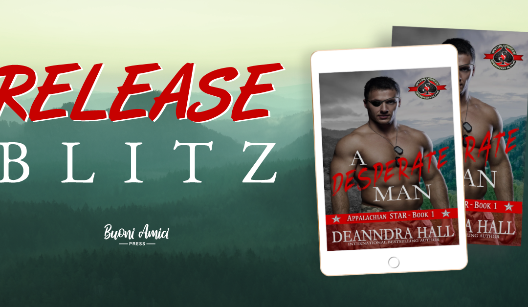 #Release Blitz A Desperate Man By Deanndra Hall