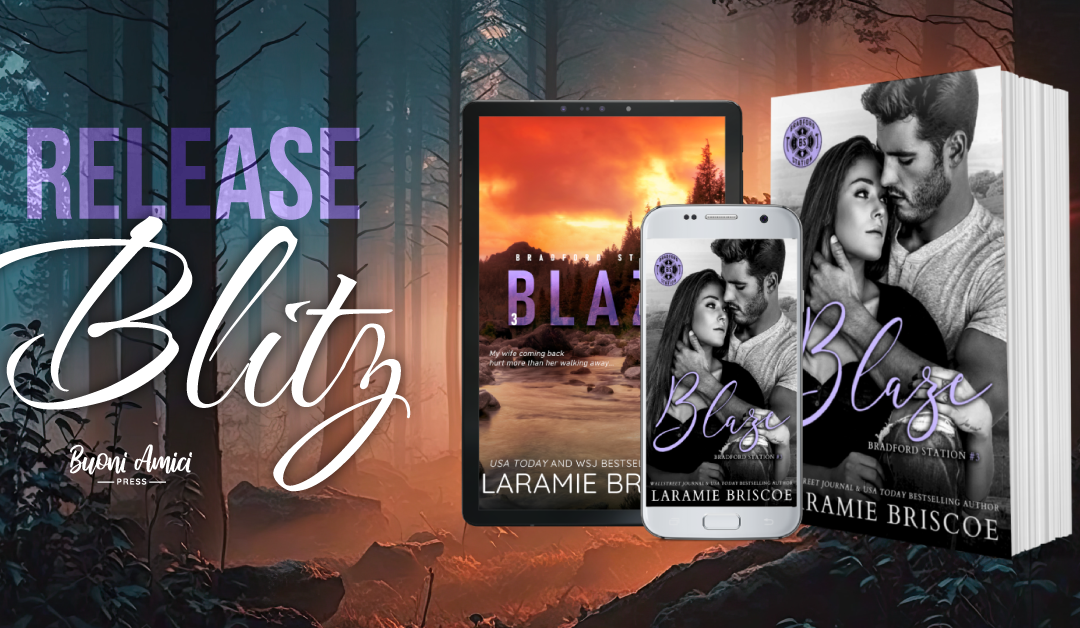 #ReleaseBlitz Blaze By Laramie Briscoe