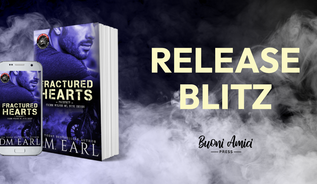 #ReleaseBlitz Fractured Hearts By D.M. Earl