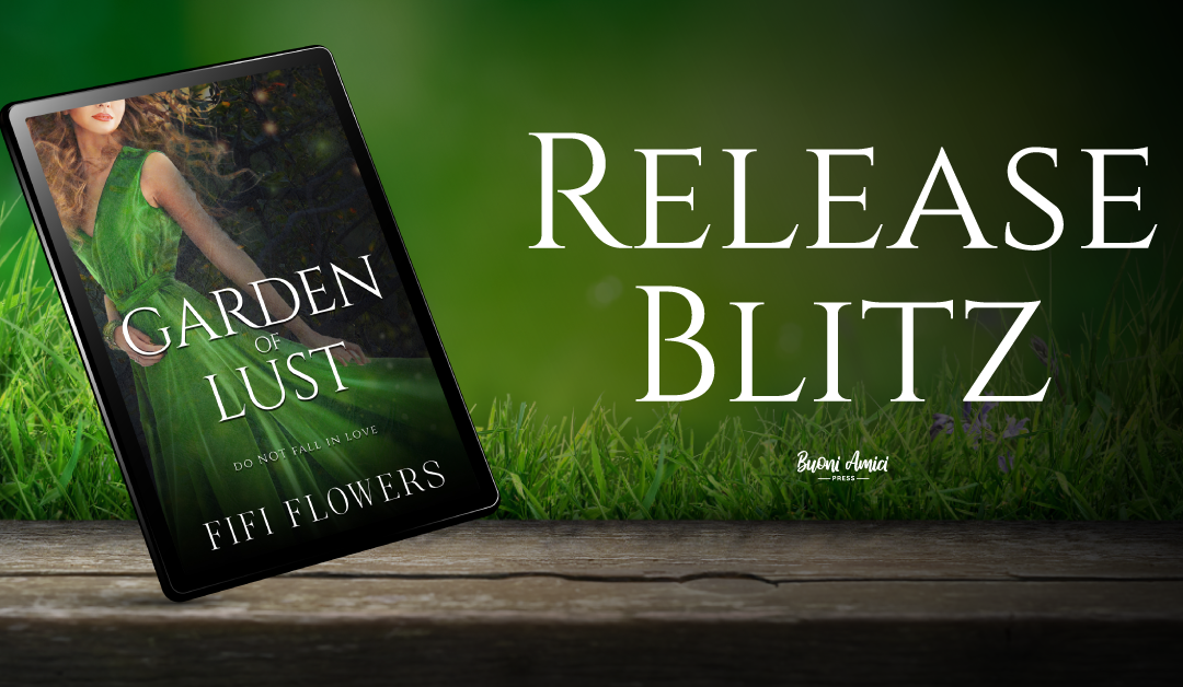 #ReleaseBlitz Garden of Lust By Fifi Flowers