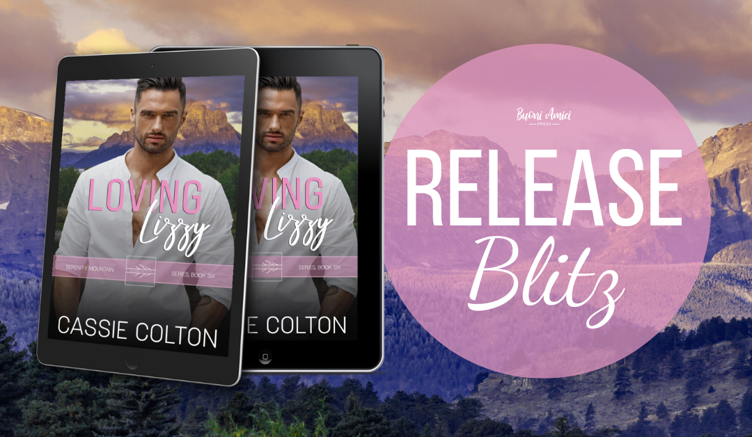#ReleaseBlitz Loving Lizzy By Cassie Colton