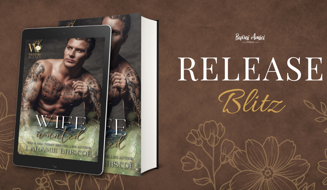 #ReleaseBlitz Wife Wanted By Laramie Briscoe