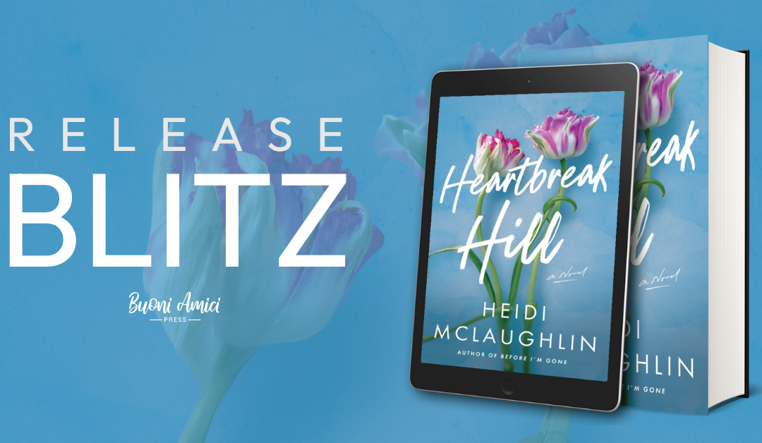 #ReleaseBlitz Heartbreak Hill By Heidi McLaughlin