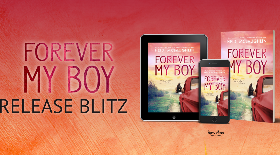 #ReleaseBlitz Forever My Boy By Heidi McLaughlin