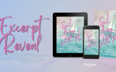 #ExcerptReveal Sail Away With Me by Heidi McLaughlin with Kassidy Maye