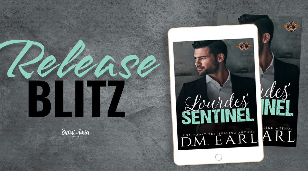 #ReleaseBlitz Lourdes’ Sentinel By D.M. Earl