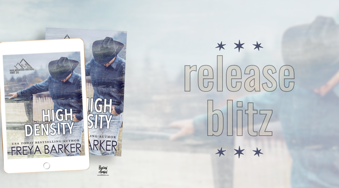 #ReleaseBlitz High Density By Freya Barker