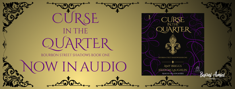 Curse in the Quarter by Heidi McLaughlin & Amy Briggs Audiobook Release