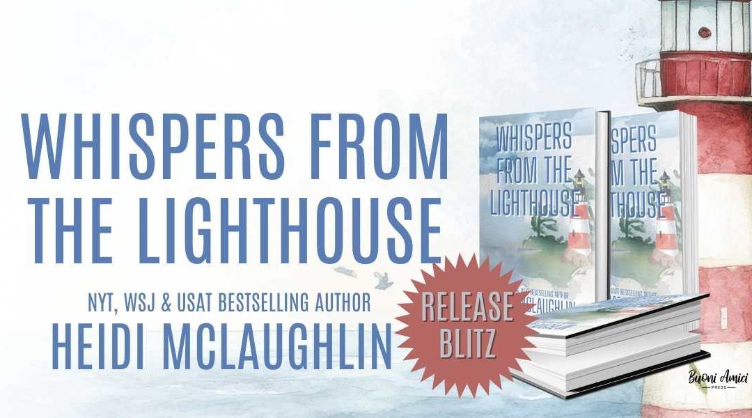 Whispers from the Lighthouse by Heidi McLaughlin Release Blitz