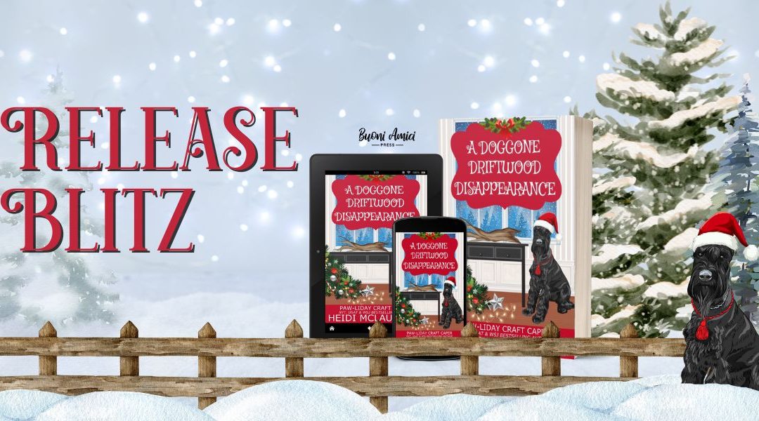 A Doggone Driftwood Disappearance by Heidi McLaughlin Release Blitz