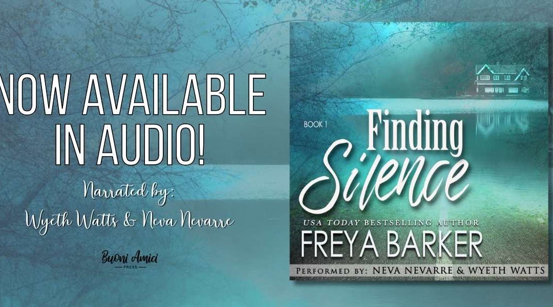 Finding Silence by Freya Barker Audiobook Release