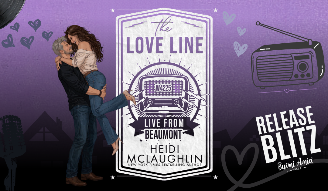 The Love Line by Heidi McLaughlin Release Blitz | Rockstar & Later in Life Romance