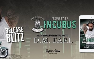 Property of Incubus: Kings of Anarchy MC: Indiana by D.M. Earl Release Blitz | Romantic Suspense | MC Romance